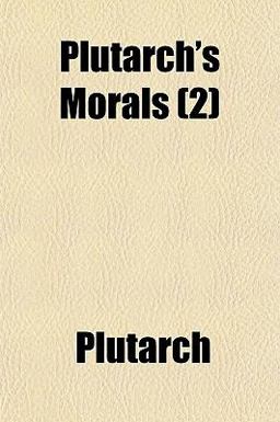 Plutarch's Morals