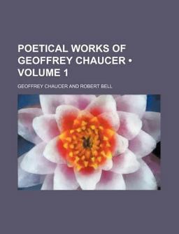 Poetical Works of Geoffrey Chaucer