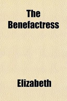 The Benefactress