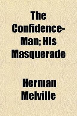 The Confidence-Man; His Masquerade