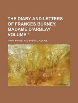 The Diary and Letters of Frances Burney, Madame D'Arblay