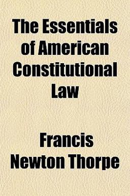 The Essentials of American Constitutional Law