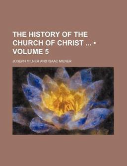 The History of the Church of Christ
