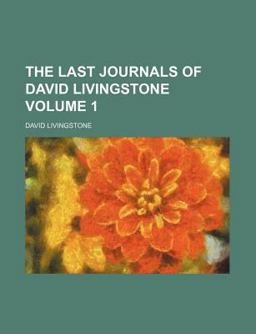 The Last Journals of David Livingstone