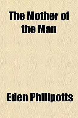 The Mother of the Man