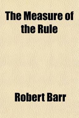 The Measure of the Rule