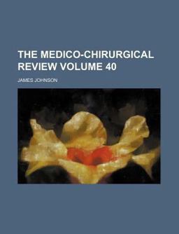 The Medico-Chirurgical Review