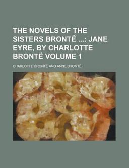 The Novels of the Sisters Brontã«