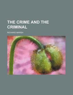 The Crime and the Criminal