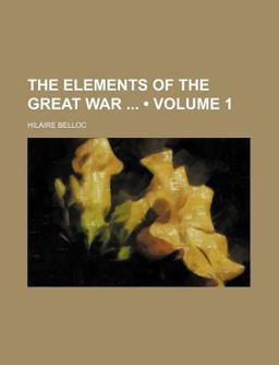 The Elements of the Great War