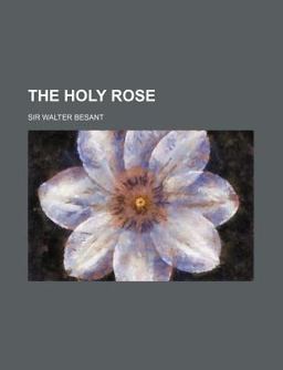 The Holy Rose