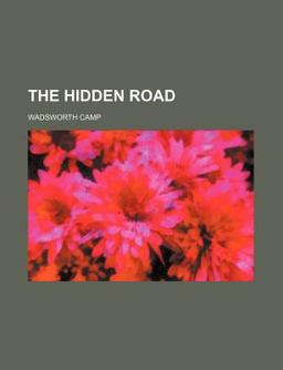 The Hidden Road The Hidden Road