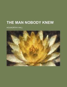 The Man Nobody Knew