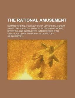 The Rational Amusement