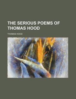 The Serious Poems of Thomas Hood
