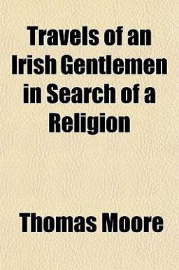 Travels of an Irish Gentlemen in Search of a Religion