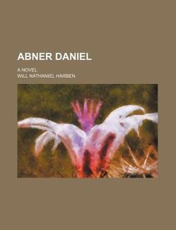 Abner Daniel; a Novel