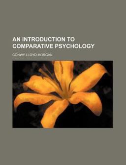 An Introduction to Comparative Psychology An Introduction to Comparative Psychology