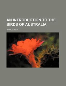 An Introduction to the Birds of Australi