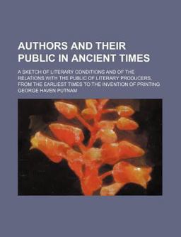 Authors and Their Public in Ancient Times