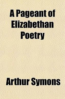 A Pageant of Elizabethan Poetry