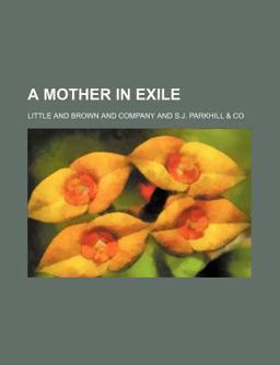 A Mother in Exile