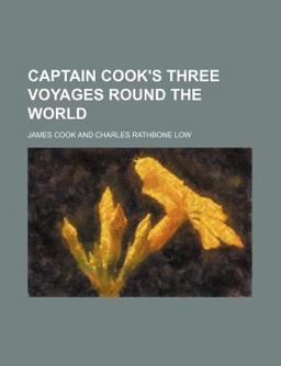 Captain Cook's Three Voyages Round the World
