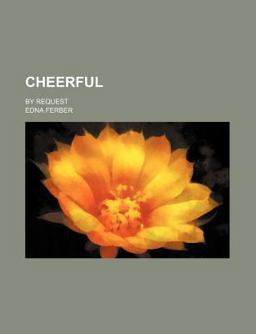 Cheerful by Request
