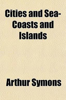 Cities and Sea-Coasts and Islands