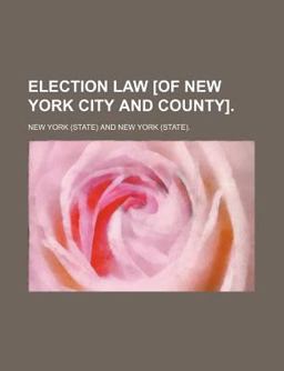 Election Law [of New York City and County]