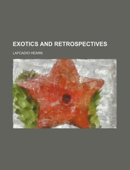 Exotics and Retrospectives