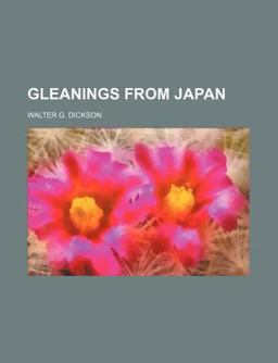 Gleanings from Japan
