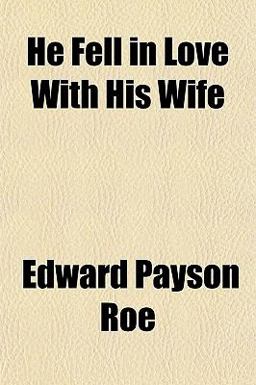 He Fell in Love with His Wife