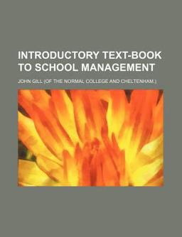 Introductory Text-Book to School Management Introductory Text-Book to School Management