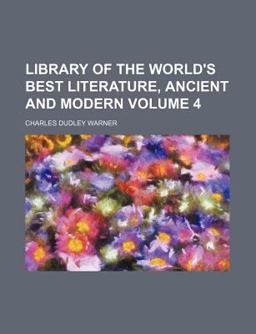 Library of the World's Best Literature, Ancient and Modern