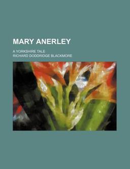 Mary Anerley; a Yorkshire Tale