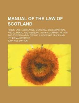 Manual of the Law of Scotland