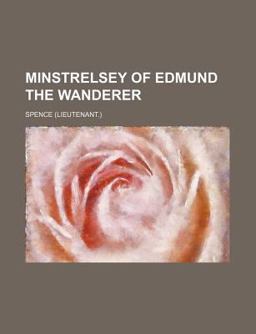 Minstrelsey of Edmund the Wanderer