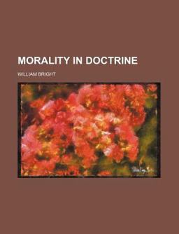 Morality in Doctrine Morality in Doctrine