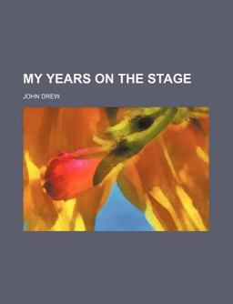 My Years on the Stage
