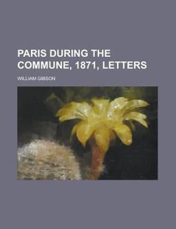 Paris During the Commune, 1871, Letters