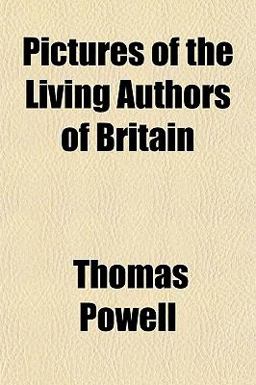 Pictures of the Living Authors of Britain
