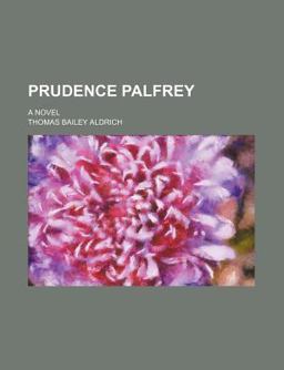 Prudence Palfrey; a Novel