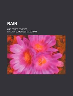 Rain; and Other Stories