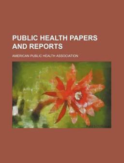 Public Health Papers and Reports Public Health Papers and Reports