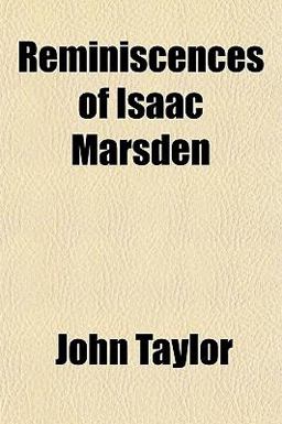 Reminiscences of Isaac Marsden
