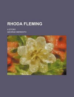 Rhoda Fleming; a Story