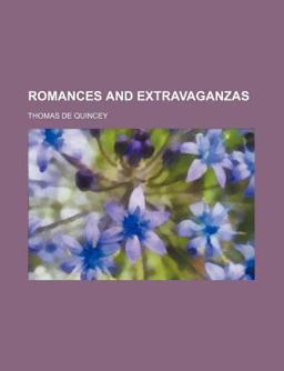 Romances and Extravaganzas