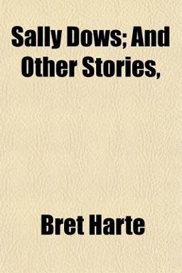 Sally Dows; and Other Stories