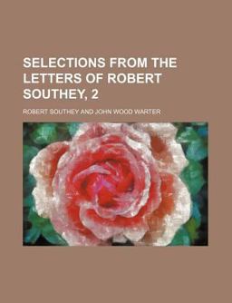 Selections from the Letters of Robert Southey